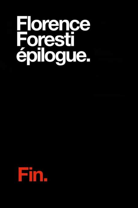 Florence Foresti : Epilogue